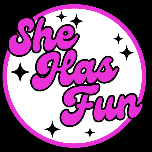 She Has Fun